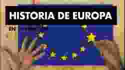 HISTORIA DE EUROPA EN 10 MINUTOS