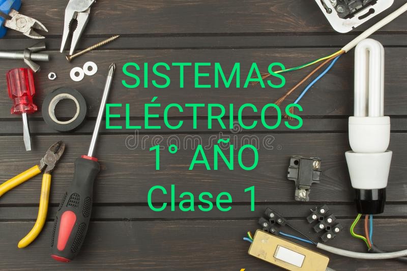 Sistemas ElÃ©ctricos 1er aÃ±o - Principios de Electricidad